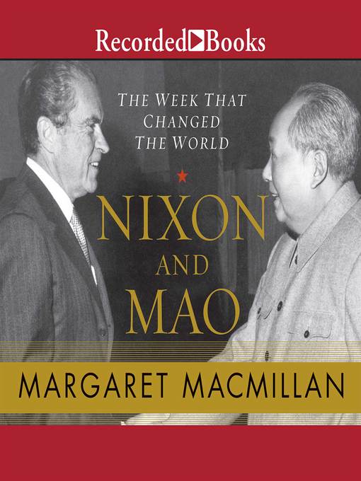 Title details for Nixon and Mao "International Edition" by Margaret MacMillan - Available